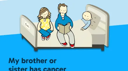 Front cover for storybook 'My brother or sister has cancer'