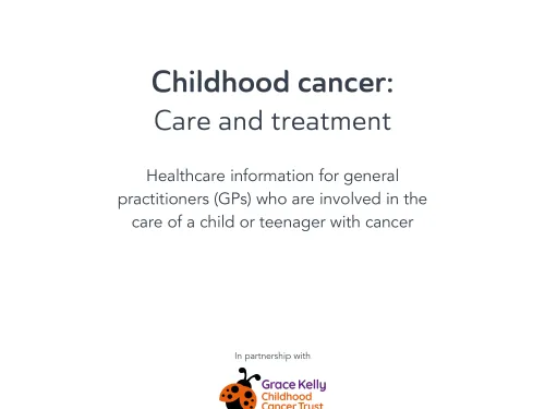 Front cover of the Childhood cancer: Care and treatment publication