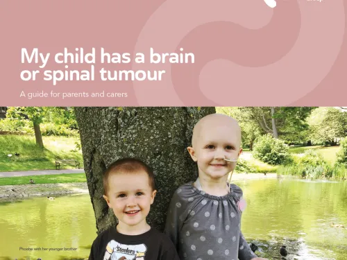 Front cover of booklet 'My child has a brain or spinal tumour' showing two smiling children pictured outdoors. One child has a bald head and NG tube