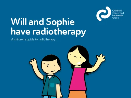 Front cover for booklet - Will and Sophie have radiotherapy